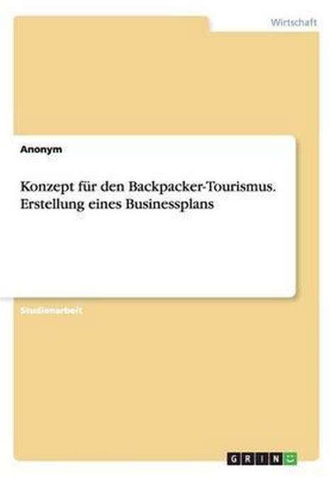 konzept backpacker tourismus erstellung businessplans german Kindle Editon