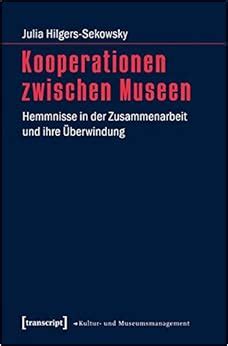 kooperationen zwischen museen zusammenarbeit berwindung Reader