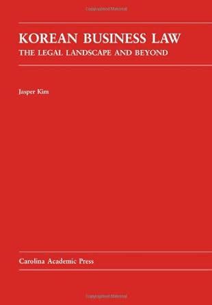 korean business law the legal landscape and beyond Kindle Editon
