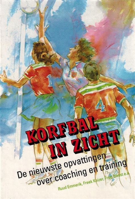 korfbal in zicht de nieuwste opvattingen over coaching en training Doc