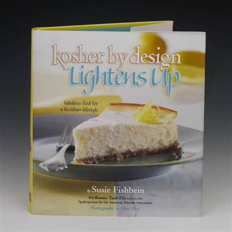 kosher by design lightens up fabulous food for a healthier lifestyle Doc