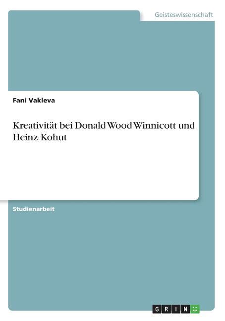 kreativit t donald winnicott heinz kohut Doc