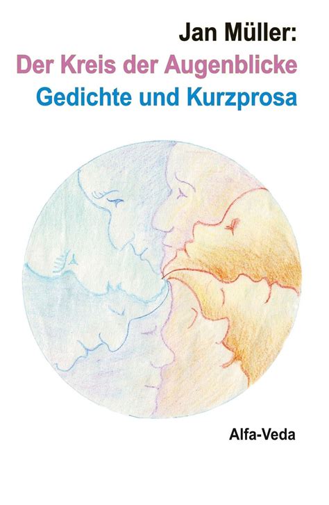 kreis augenblicke gedichte kurzprosa german PDF