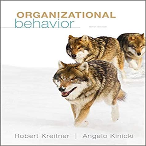 kreitner and kinicki organizational behavior 10th Kindle Editon