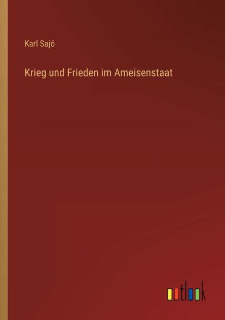 krieg frieden ameisenstaat karl saj Reader