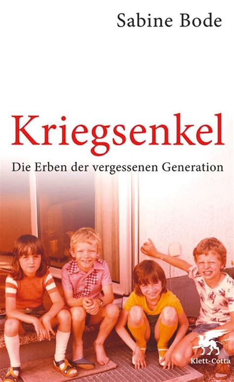 kriegsenkel die erben vergessenen generation Kindle Editon