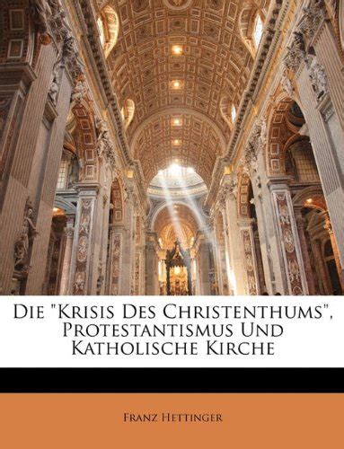krisis christenthums protestantismus katholische kirche Reader