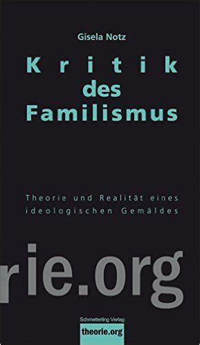 kritik familismus theorie soziale ideologischen Doc