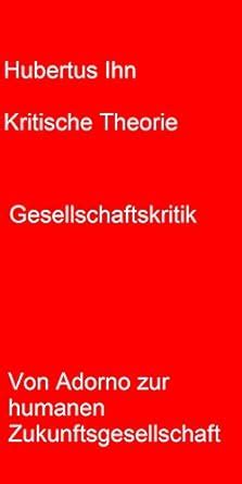 kritische theorie emotionen gesellschaftskritik ebook Epub