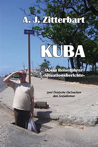 kuba ein reisef hrer situationsberichte sozialismus ebook Kindle Editon