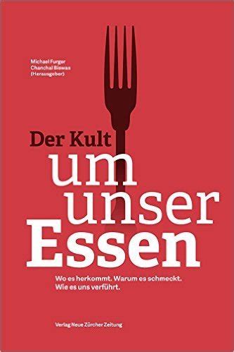 kult unser essen produziert kompliziert Kindle Editon