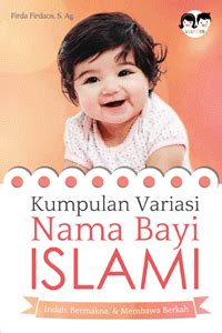 kumpulan variasi nama bayi islami kumpulan variasi nama bayi islami PDF