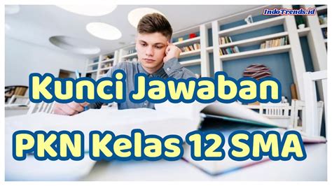 kunci jawaban buku simpati pkn sma untuk kelas 12 semester 1 Doc