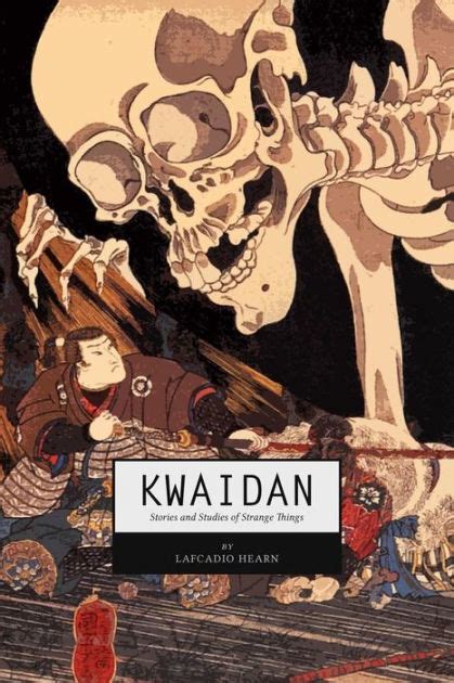 kwaidan stories and studies of strange things Reader