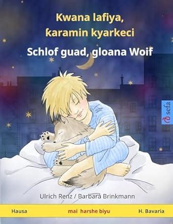 kwana lafiya karamin kyarkeci www childrens books bilingual com Epub