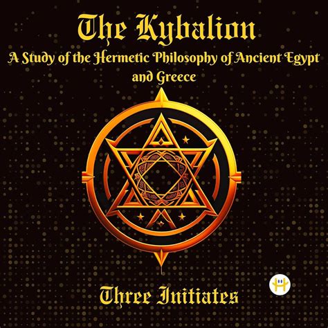 kybalion hermetic philosophy ancient greece ebook Doc