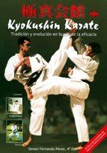 kyokushin karate tradicion y evolucion en busca de la eficacia deporte y artes marciales Kindle Editon