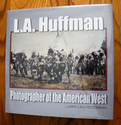 l a huffman photographer of the american west PDF