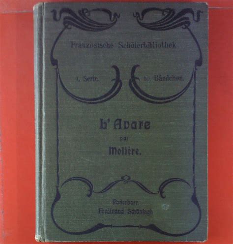 l avare comdie en cinq actes mit anmerkungen zum schulgebrauch herausgegeben von profdr wilh scheffler einleitung von ren riegel Kindle Editon