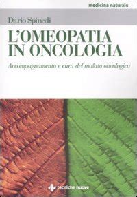 l omeopatia in oncologia accompagnamento e cura del malato oncologico l omeopatia in oncologia accompagnamento e cura del malato oncologico Reader