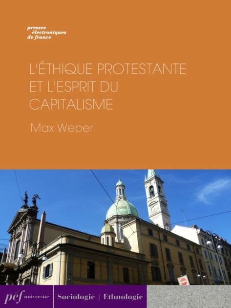 l thique protestante lesprit capitalisme weber ebook Doc