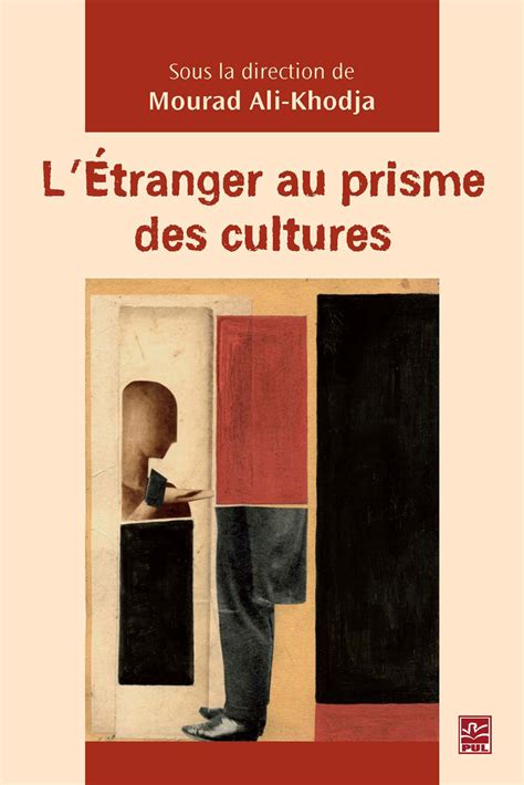 l tranger prisme cultures mourad ali khodja Kindle Editon