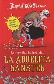 la abuela ganster = grandma gangster Kindle Editon