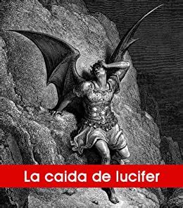 la caida de lucifer spanish edition grandes novelas Doc