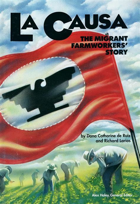 la causa the migrant farmworkers story stories of america Reader