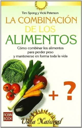 la combinaci n de los alimentos la combinaci n de los alimentos Reader