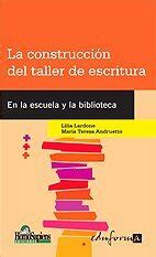 la construccia n del taller de escritura en la escuela y la biblioteca pdf Reader