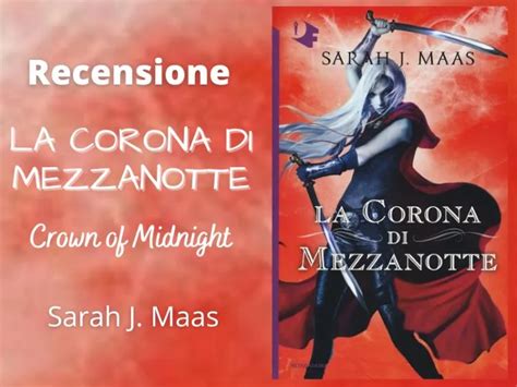 la corona di mezzanotte di sarah j maas PDF