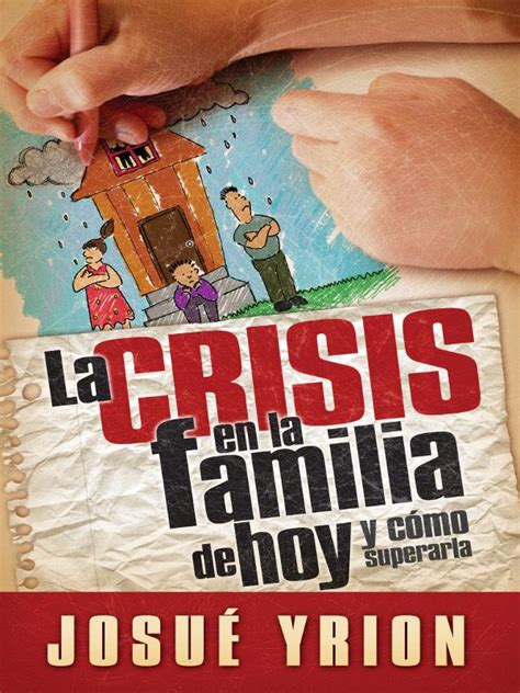 la crisis en la familia de hoy la crisis en la familia de hoy Epub