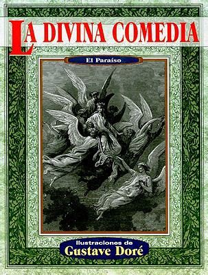 la divina comedia el paraiso = the divine comedy paradiso Reader