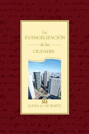 la evangelizacion de las ciudades spanish edition PDF