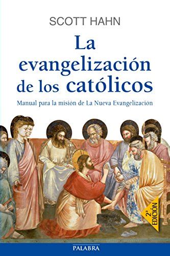 la evangelizacion de los catolicos mundo y cristianismo Kindle Editon