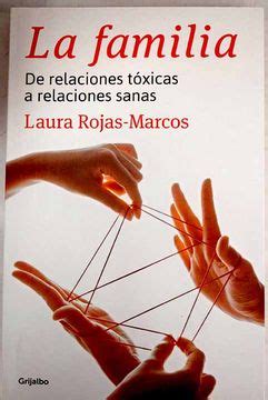 la familia de relaciones toxicas a relaciones sanas autoayuda superacion nuevo for Reader