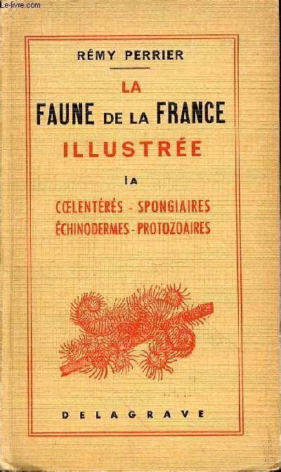 la faune de france illustree tome 1acoelenteres sponiaires echinodermes 746 dessins boek over kwallen PDF