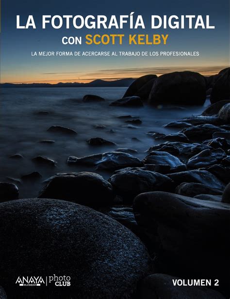 la fotografia digital con scott kelby photoclub PDF