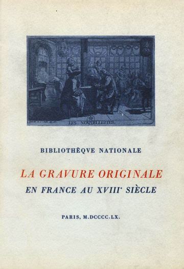 la gravure originale aux xviiie sicle Doc