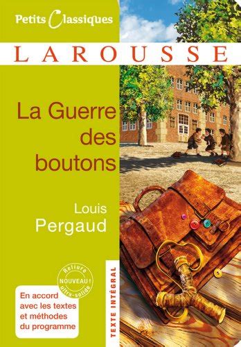 la guerre des boutons petits classiques larousse french edition Reader