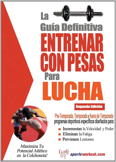 la guia definitiva entrenar con pesas para lucha spanish edition Epub