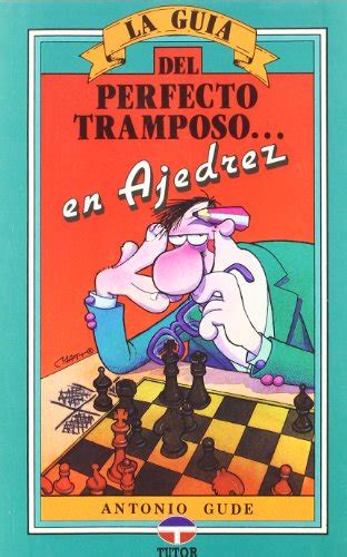 la guia del perfecto tramposo en ajedrez Epub