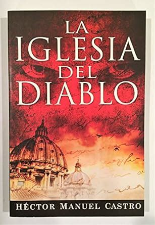 la iglesia del diablo spanish edition Reader