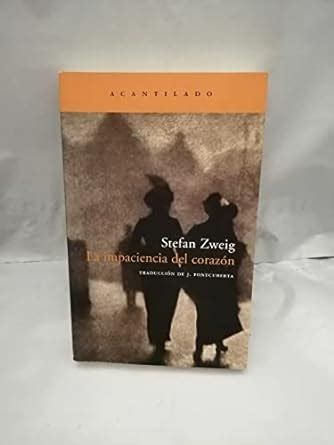 la impaciencia del corazon narrativa del acantilado Kindle Editon