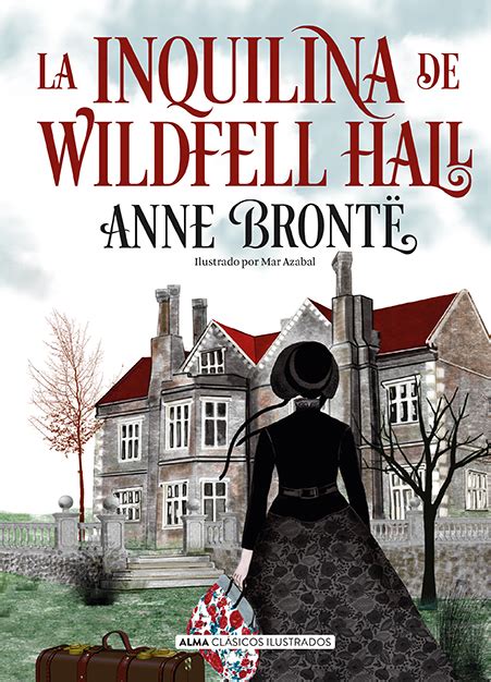 la inquilina de wildfell hall clasica Kindle Editon