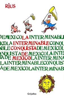 la interminable conquista de mexico spanish edition Kindle Editon