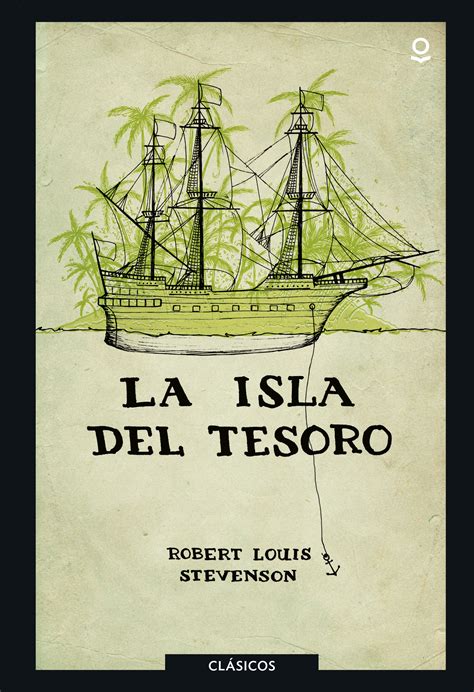 la isla del tesoro clasicos de la literatura series spanish edition PDF