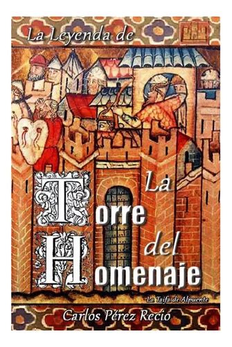 la leyenda de la torre del homenaje la taifa de alpuente PDF