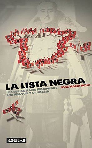 la lista negra los nazis que protegieron franco y la iglesia Epub